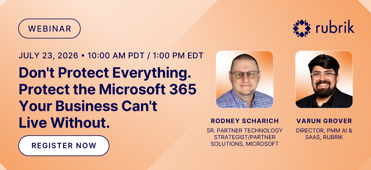 Don't Protect Everything. Protect the Microsoft 365 Your Business Can't Live Without.